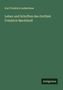 Karl Friedrich Ledderhose: Leben und Schriften des Gottlieb Friedrich Machtholf, Buch