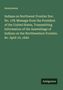 Anonymous: Indians on Northwest Frontier Doc. No. 178: Message from the President of the United States, Transmitting Information of the Assemblage of Indians on the Northwestern Frontier, &c. April 10, 1840, Buch