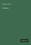 Thomas Carlyle: Chartism, Buch