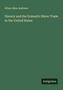Ethan Allen Andrews: Slavery and the Domestic Slave-Trade in the United States, Buch