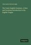 John Leech: The Comic English Grammar ; A New and Facetious Introduction to the English Tongue, Buch