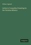 William Cogswell: Letters to Young Men Preparing for the Christian Ministry, Buch