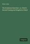Text: "Henry Jones. The Scriptures Searched: or, Christ's Second Coming and Kingdom at Hand. Antigonos." Grüner Hintergrund., Buch