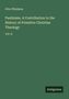 Otto Pfleiderer: Paulinism. A Contribution to the History of Primitive Christian Theology, Buch