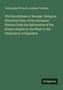 Christopher W. Koch: The Revolutions of Europe; Being an Historical View of the European Nations from the Subversion of the Roman Empire in the West to the Abdication of Napoleon, Buch