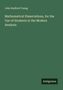 John Radford Young: Mathematical Dissertations, for the Use of Students in the Modern Analysis, Buch