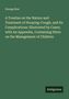 George Roe: A Treatise on the Nature and Treatment of Hooping-Cough, and Its Complications: Illustrated by Cases; with An Appendix, Containing Hints on the Management of Children, Buch