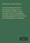 William Shipley: A True Treatise on the Art of Fly-Fishing, Trolling, etc., as Practised on the Dove, and the Principal Streams of the Midland Counties; Applicable to Every Trout and Grayling River in the Empire, Buch