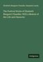 Elizabeth Margaret Chandler: The Poetical Works of Elizabeth Margaret Chandler: With a Memoir of Her Life and Character, Buch