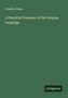 Charles Follen: A Practical Grammar of the German Language, Buch