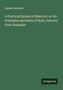 Samuel Newman: A Practical System of Rhetoric; or the Principles and Rules of Style, Inferred from Examples, Buch
