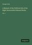 George Croly: A Memoir of the Political Life of the Right Honourable Edmund Burke, Buch