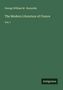 George William M . Reynolds: The Modern Literature of France, Buch