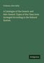 Prideaux John Selby: A Catalogue of the Generic and Sub-Generic Types of the Class Aves Arranged According to the Natural System, Buch, Buch