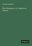 Charlotte Elizabeth: Floral Biography ; or, Chapters on Flowers, Buch