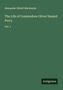 Alexander Slidell Mackenzie: The Life of Commodore Oliver Hazard Perry, Buch