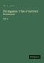 G. P. R. James: The Huguenot : A Tale of the French Protestants, Buch