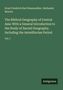 Ernst Friedrich Karl Rosenmüller: The Biblical Geography of Central Asia: With a General Introduction to the Study of Sacred Geography, Including the Antediluvian Period, Buch