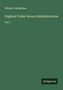 Albany Fonblanque: England Under Seven Administrations, Buch
