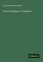 Francis Marion Crawford: Doctor Claudius. A True Story, Buch