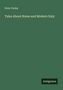 Peter Parley: Tales About Rome and Modern Italy, Buch