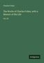 Charles Follen: The Works of Charles Follen, with a Memoir of His Life, Buch