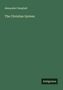 Alexander Campbell: The Christian System, Buch