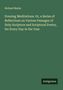Richard Marks: Evening Meditations. Or, a Series of Reflections on Various Passages of Holy Scripture and Scriptural Poetry, for Every Day in the Year, Buch