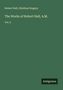 Robert Hall: The Works of Robert Hall, A.M., Buch