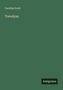 Caroline Scott: Trevelyan, Buch