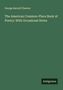 George Barrell Cheever: The American Common-Place Book of Poetry: With Occasional Notes, Buch