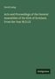 David Laing: Acts and Proceedings of the General Assemblies of the Kirk of Scotland, From the Year M.D.LX, Buch