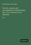 Samuel Pepys: The Life, Journals, and Correspondence of Samuel Pepys, Esq., F.R.S., Secretary to the Admiralty, Buch