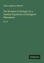 Gideon Algernon Mantell: The Wonders of Geology; Or, a Familiar Exposition of Geological Phenomena, Buch