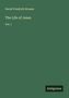 David Friedrich Strauss: The Life of Jesus, Buch