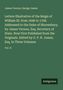 James Vernon: Letters Illustrative of the Reign of William III. from 1696 to 1708. Addressed to the Duke of Shrewsbury, by James Vernon, Esq. Secretary of State. Now First Published from the Originals. Edited by G. P. R. James, Esq. In Three Volumes, Buch