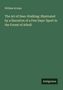 William Scrope: The Art of Deer-Stalking: Illustrated by a Narrative of a Few Days' Sport in the Forest of Atholl, Buch