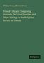 William Evans: Friends' Library: Comprising Journals, Doctrinal Treatises and Other Writings of the Religious Society of Friends, Buch