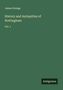 James Orange: History and Antiquities of Nottingham, Buch