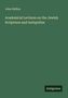 John Palfrey: Academical Lectures on the Jewish Scriptures and Antiquities, Buch