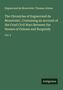 Enguerrand De Monstrelet: The Chronicles of Enguerrand de Monstrelet ; Containing an Account of the Cruel Civil Wars Between the Houses of Orleans and Burgundy, Buch