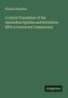 William Heberden: A Literal Translation of the Apostolical Epistles and Revelation With a Concurrent Commentary, Buch