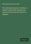 Robert Manning: The Celebrated Answer to the Rev. C. Lesley's Case Stated, Between the Church of Rome and the Church of England, Buch