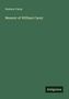 Eustace Carey: Memoir of William Carey, Buch