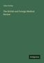 John Forbes: The British and Foreign Medical Review, Buch