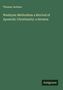 Thomas Jackson: Wesleyan Methodism a Revival of Apostolic Christianity: a Sermon, Buch