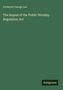 Frederick George Lee: The Repeal of the Public Worship Regulation Act, Buch