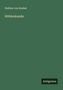 Walther Von Knebel: Höhlenkunde, Buch