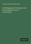 Johann Friedrich Gottlob Közle: Die Pädagogische Pathologie in der Erziehungskunde des 19. Jahrhunderts, Buch