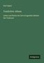 Karl Oppel: Tondichter-Album, Buch